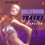 Bollywood Tracks Version - Albela Song Download